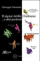 Signor Cindramo ...e altri perdenti Signor Cindramo ...e altri perdenti