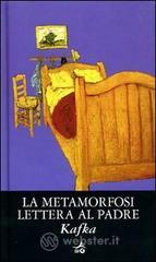 La metamorfosi-Lettera al padre La metamorfosi-Lettera al padre