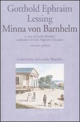 Minna von Barnhelm ovvero la fortuna del soldato. Commedia in cinque atti. Testo tedesco a fronte Minna von Barnhelm ovvero la fortuna del soldato. Commedia in cinque atti. Testo tedesco a fronte