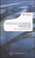 Amazone e la leggenda del pianoforte bianco Amazone e la leggenda del pianoforte bianco
