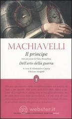 Il principe-Dell'Arte della guerra. Ediz. integrali