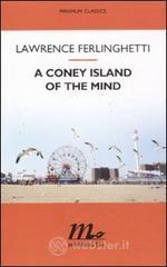 Coney Island of the mind (A)