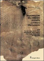 Trasformazioni dellambiente costruito. La diffusione della sostenibilit�. E-book