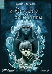 Lo specchio dell'anima Lo specchio dell'anima