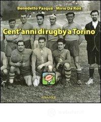 Cent'anni di rugby a Torino