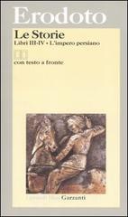 Le storie. Libri III-IV: L'impero persiano. Testo greco a fronte Le storie. Libri III-IV: L'impero persiano. Testo greco a fronte
