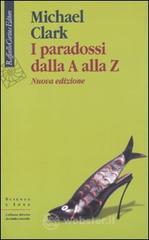 I paradossi dalla A alla Z I paradossi dalla A alla Z