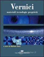 Vernici. Materiali, tecnologie, proprietà Vernici. Materiali, tecnologie, proprietà