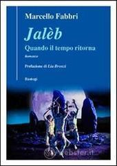 Jaleb. Quando il tempo ritorna