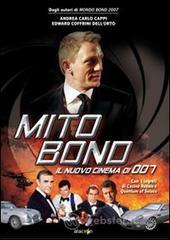 Mito Bond. Il nuovo cinema di 007