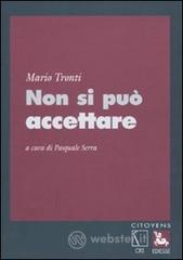 Non si pu� accettare