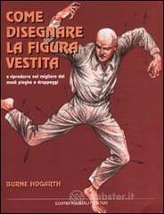 Come disegnare la figura vestita e riprodurre nel migliore dei modi pieghe e drappeggi