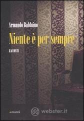 Niente � per sempre