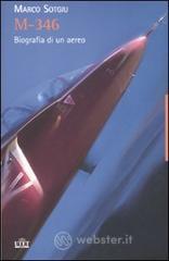 M-346. Biografia di un aereo