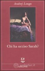 Chi ha ucciso Sarah? Chi ha ucciso Sarah?