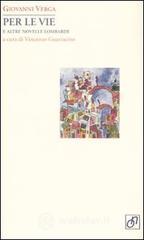 Per le vie e altre novelle lombarde Per le vie e altre novelle lombarde