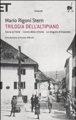 Trilogia dell'altipiano: Storia di Tönle-L'anno della vittoria-Le stagioni di Giacomo Trilogia dell'altipiano: Storia di Tönle-L'anno della vittoria-Le stagioni di Giacomo