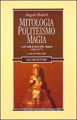 Mitologia, politeismo, magia e altri studi di storia delle religioni (1956-1977)