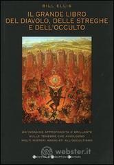 Il grande libro del diavolo, delle streghe e dell'occulto