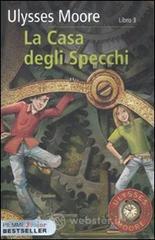 La casa degli specchi vol.3 La casa degli specchi vol.3