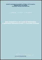 Una comunit� e un caso di frontiera. L'epistolario Cremona-Ces�ro e i materiali correlati
