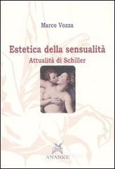 Estetica della sensualitą. Attualitą di Schiller Estetica della sensualitą. Attualitą di Schiller