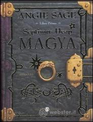 Magya. Septimus Heap vol.1