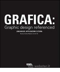 Grafica: graphic design referenced Grafica: graphic design referenced