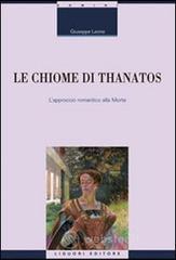 Le chiome di Thanatos. L'approccio romantico alla morte Le chiome di Thanatos. L'approccio romantico alla morte