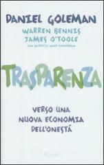 Trasparenza. Verso una nuova economia dell'onest�