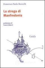 La strega di Manfredonia La strega di Manfredonia