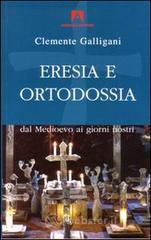 Eresia e ortodossia. Dal Medioevo ai giorni nostri