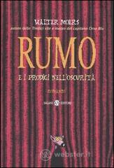 Rumo e i prodigi nell'oscurit�