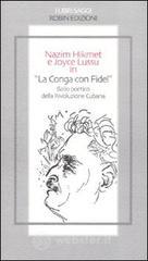 �La conga con Fidel�. Ballo poetico della rivoluzione cubana