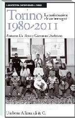 Torino 1980-2011. La trasformazione e le sue immagini