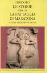 Le storie. Libro VI. La battaglia di Maratona