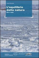 L' equilibrio della natura. Mito e realt�