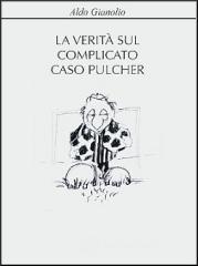 La verit� sul complicato caso Pulcher