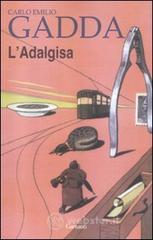 L' Adalgisa. Disegni milanesi L' Adalgisa. Disegni milanesi