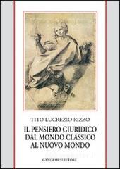Il pensiero giuridico dal mondo classico al nuovo mondo. E-book