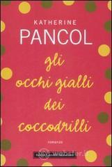 Gli occhi gialli dei coccodrilli. E-book