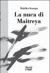 La nuca di Maitreya La nuca di Maitreya