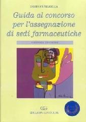 Guida al concorso per l'assegnazione di sedi farmaceutiche