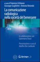 La comunicazione radiologica nella societ� del benessere. E-book