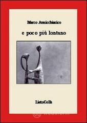 E poco pi� lontano