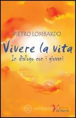 Vivere la vita