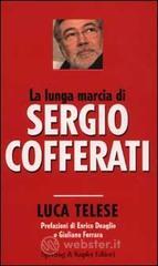 La lunga marcia di Sergio Cofferati