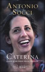 Caterina. Diario di un padre nella tempesta. E-book