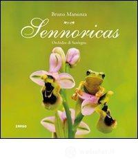 Sennoricas. Orchidee della Sardegna