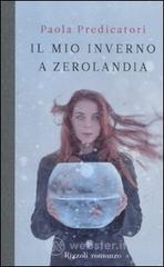 Il mio inverno a Zerolandia Il mio inverno a Zerolandia
